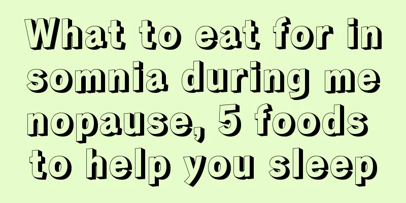 What to eat for insomnia during menopause, 5 foods to help you sleep