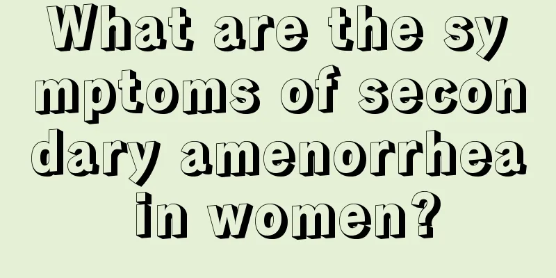 What are the symptoms of secondary amenorrhea in women?