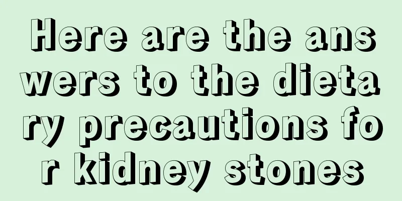 Here are the answers to the dietary precautions for kidney stones