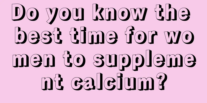 Do you know the best time for women to supplement calcium?