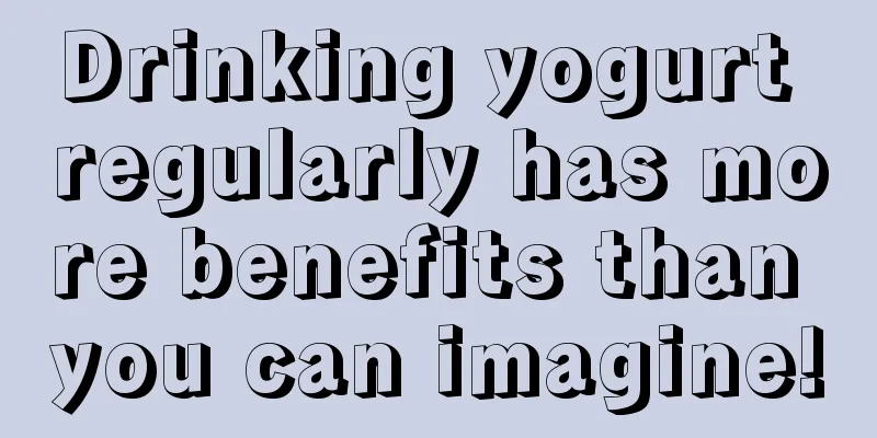 Drinking yogurt regularly has more benefits than you can imagine!