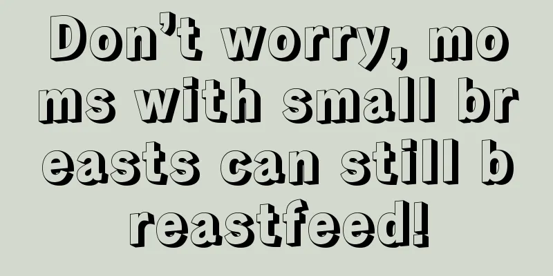 Don’t worry, moms with small breasts can still breastfeed!