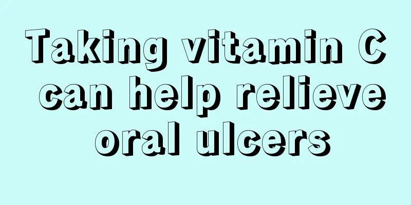 Taking vitamin C can help relieve oral ulcers