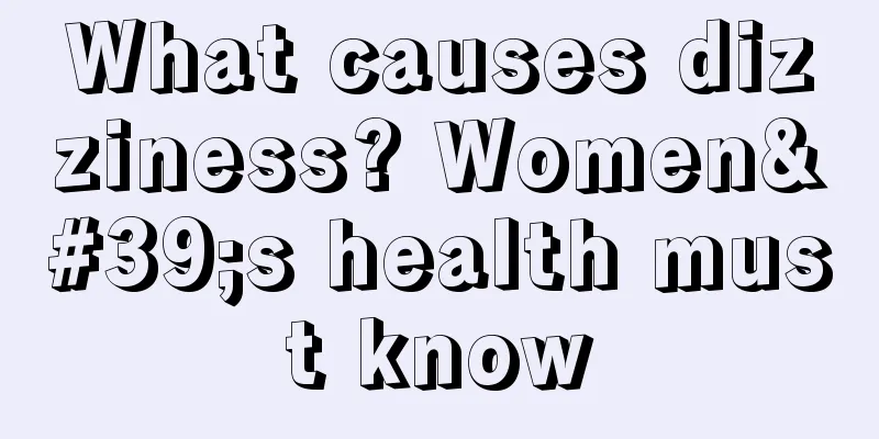 What causes dizziness? Women's health must know