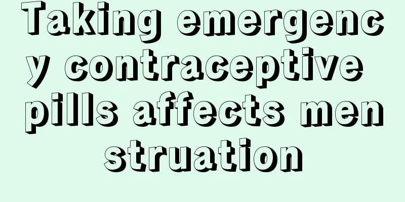 Taking emergency contraceptive pills affects menstruation