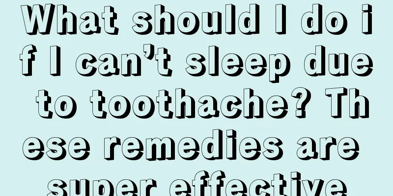 What should I do if I can’t sleep due to toothache? These remedies are super effective