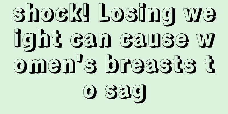 shock! Losing weight can cause women's breasts to sag