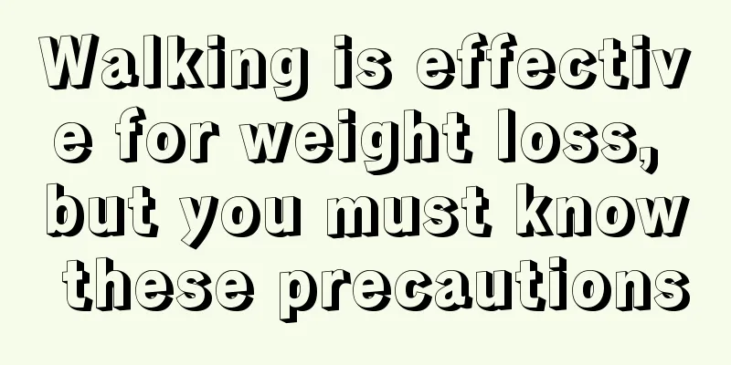 Walking is effective for weight loss, but you must know these precautions