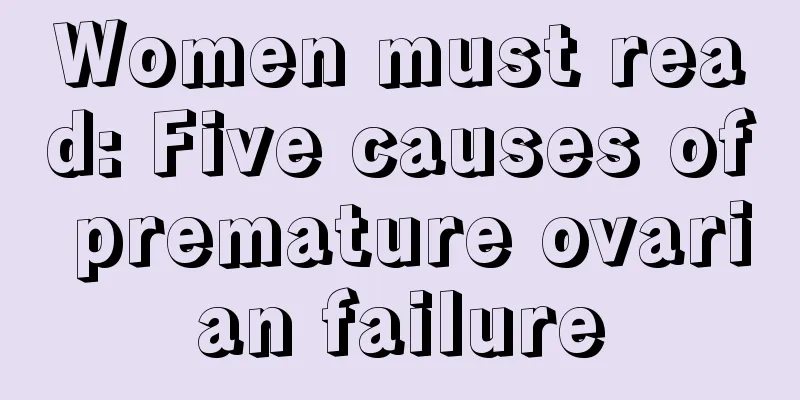 Women must read: Five causes of premature ovarian failure