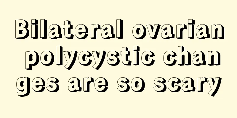 Bilateral ovarian polycystic changes are so scary