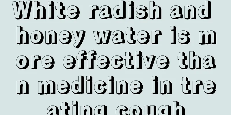 White radish and honey water is more effective than medicine in treating cough