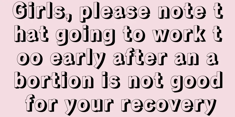 Girls, please note that going to work too early after an abortion is not good for your recovery