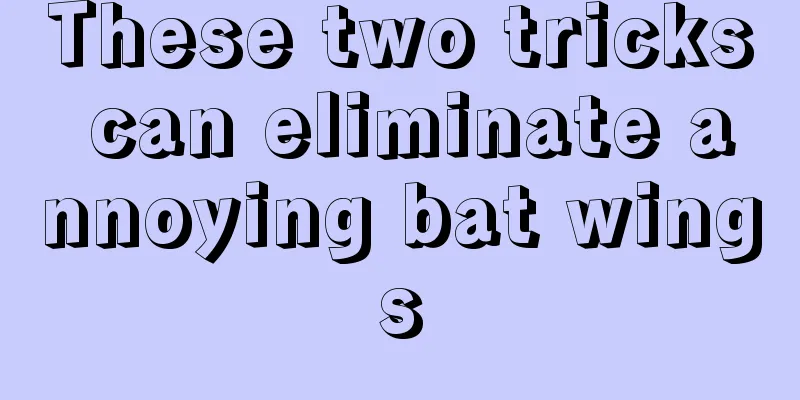 These two tricks can eliminate annoying bat wings