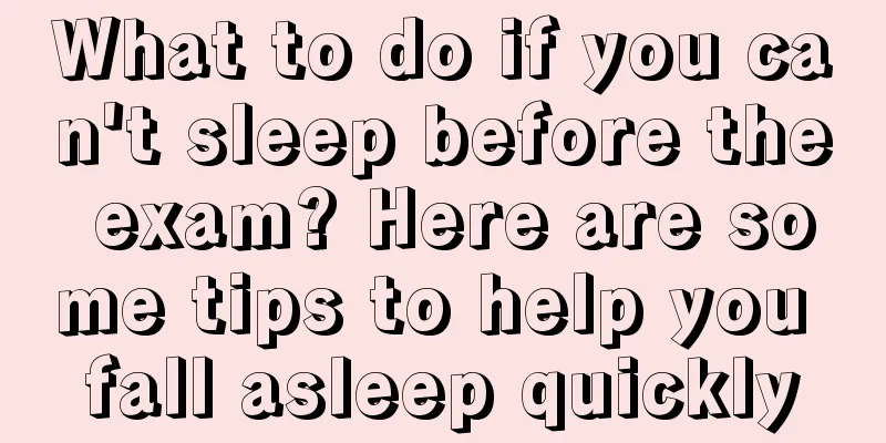 What to do if you can't sleep before the exam? Here are some tips to help you fall asleep quickly