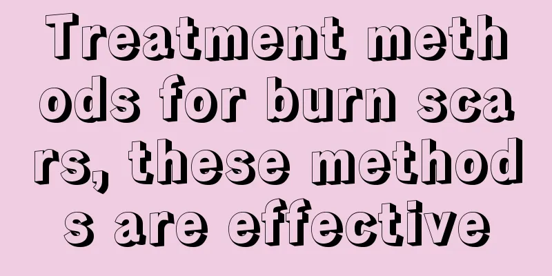 Treatment methods for burn scars, these methods are effective