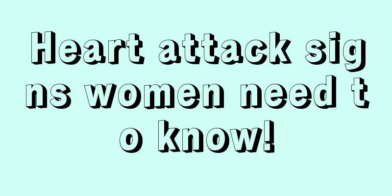 Heart attack signs women need to know!