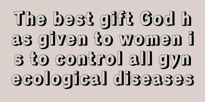 The best gift God has given to women is to control all gynecological diseases