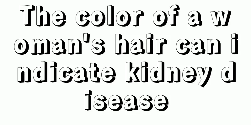 The color of a woman's hair can indicate kidney disease