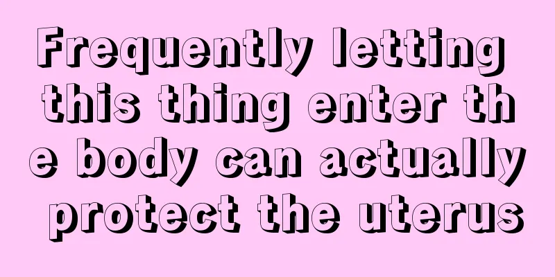 Frequently letting this thing enter the body can actually protect the uterus