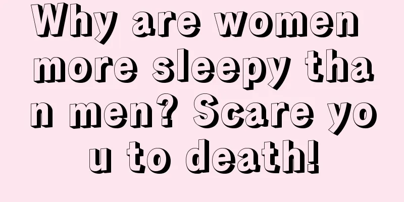 Why are women more sleepy than men? Scare you to death!