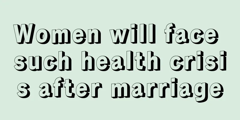 Women will face such health crisis after marriage