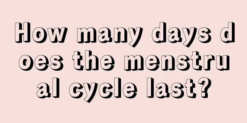 How many days does the menstrual cycle last?