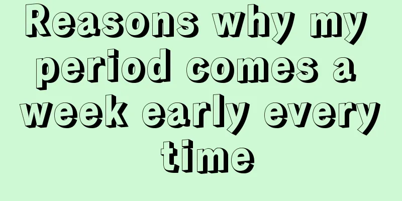 Reasons why my period comes a week early every time