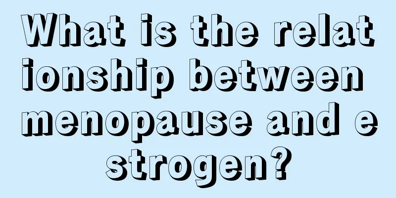 What is the relationship between menopause and estrogen?