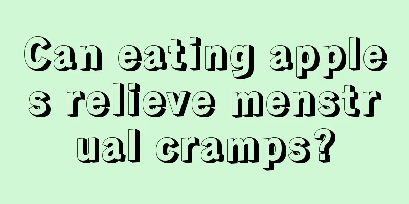 Can eating apples relieve menstrual cramps?