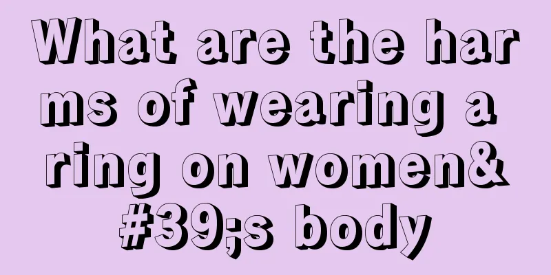 What are the harms of wearing a ring on women's body