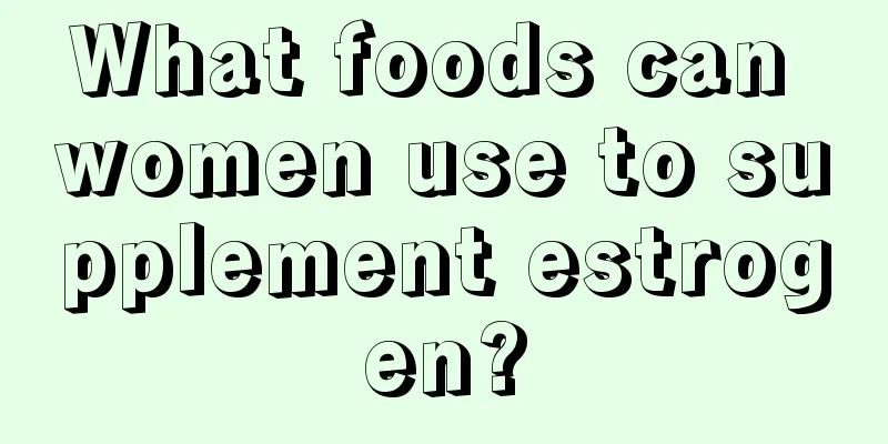 What foods can women use to supplement estrogen?