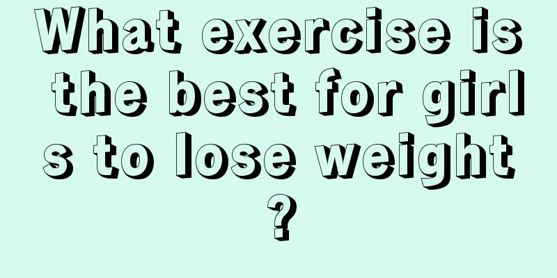 What exercise is the best for girls to lose weight?