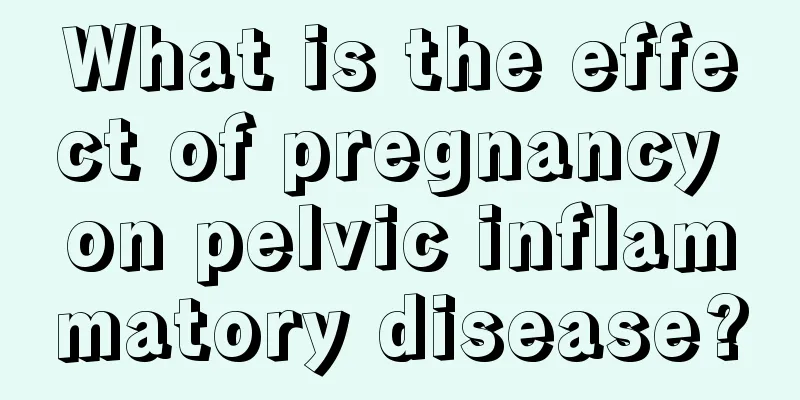 What is the effect of pregnancy on pelvic inflammatory disease?