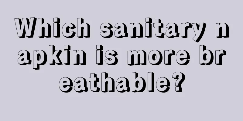 Which sanitary napkin is more breathable?