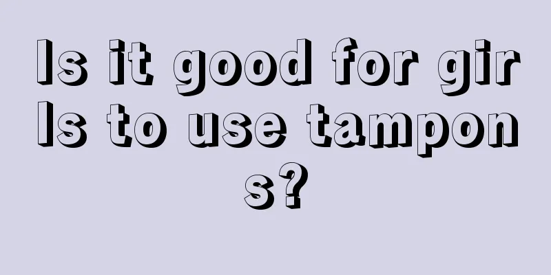 Is it good for girls to use tampons?