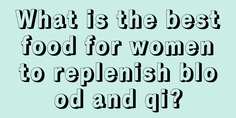 What is the best food for women to replenish blood and qi?