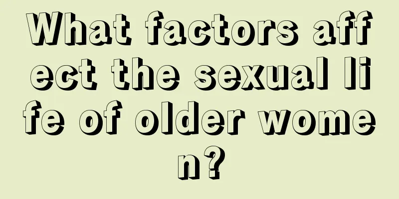 What factors affect the sexual life of older women?