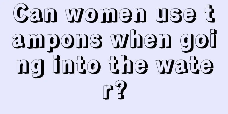 Can women use tampons when going into the water?