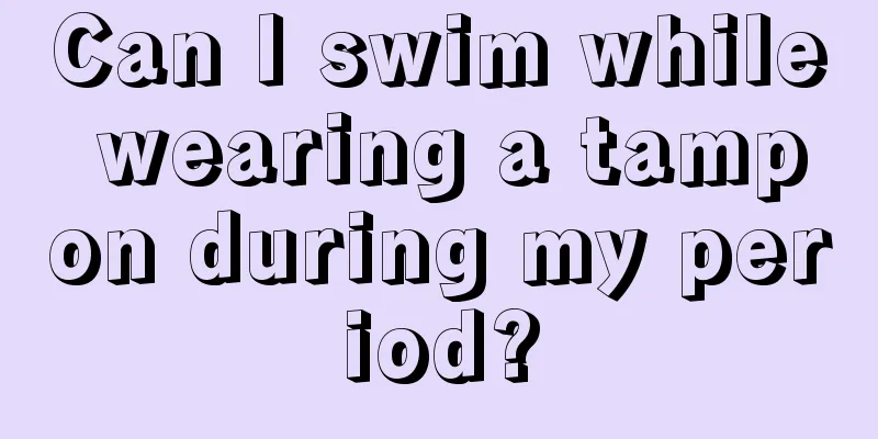 Can I swim while wearing a tampon during my period?