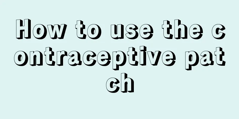 How to use the contraceptive patch