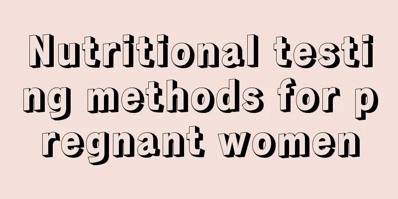 Nutritional testing methods for pregnant women