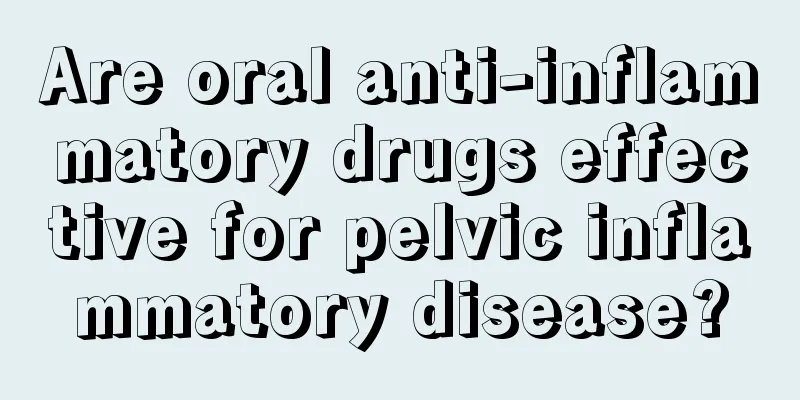 Are oral anti-inflammatory drugs effective for pelvic inflammatory disease?