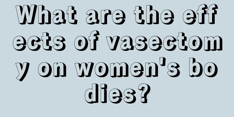 What are the effects of vasectomy on women's bodies?