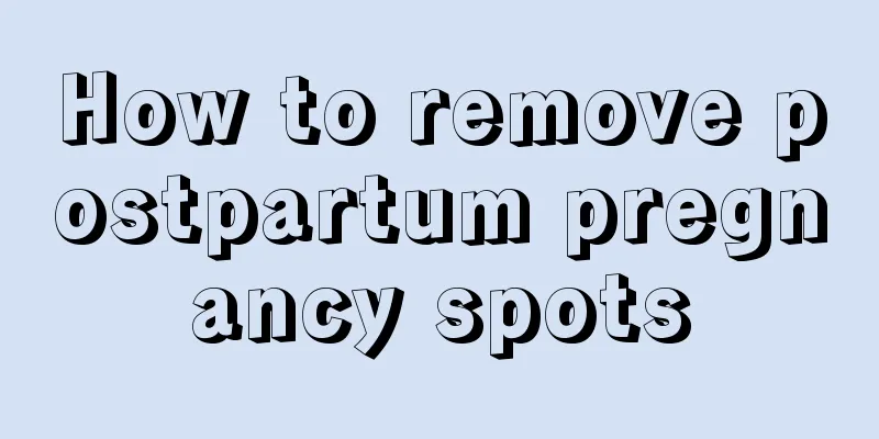 How to remove postpartum pregnancy spots