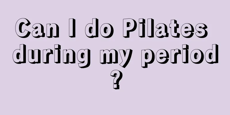 Can I do Pilates during my period?