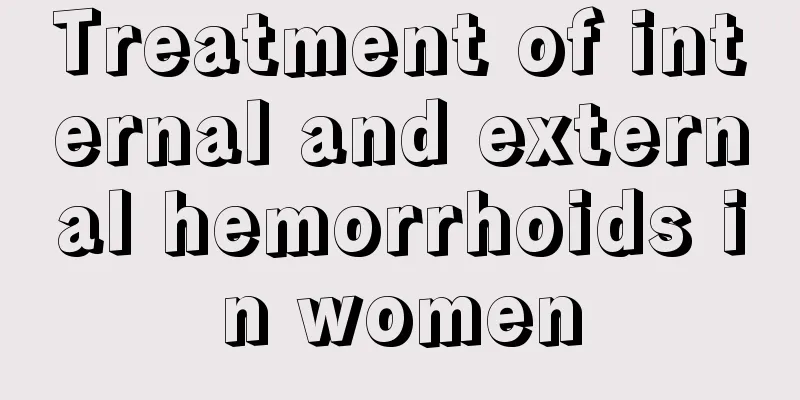 Treatment of internal and external hemorrhoids in women