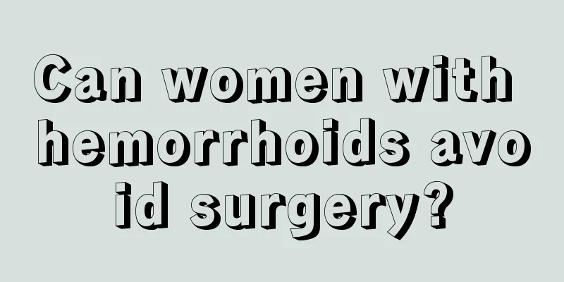 Can women with hemorrhoids avoid surgery?