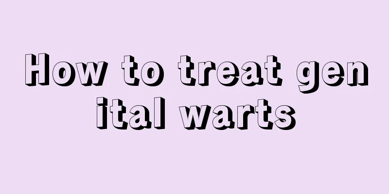 How to treat genital warts