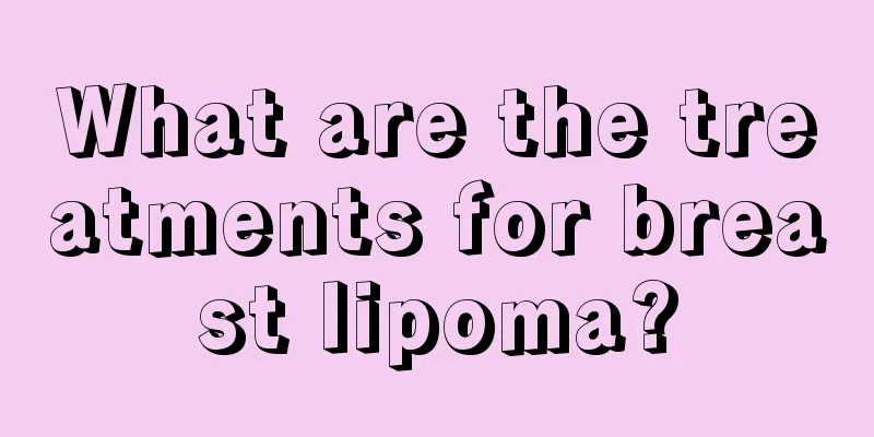 What are the treatments for breast lipoma?