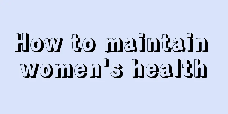 How to maintain women's health